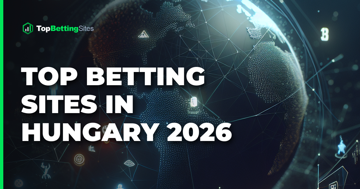 Hungary Betting Sites 2026 — 224 Wager Audit