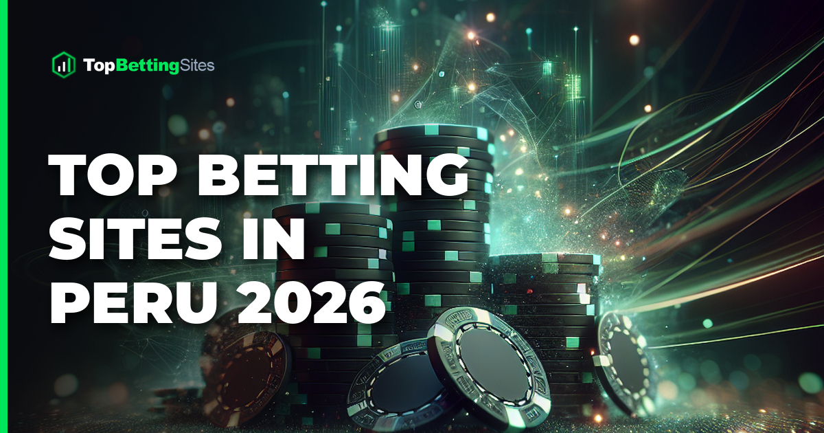 Peru Betting Sites 2026 — 135 Wager Audit