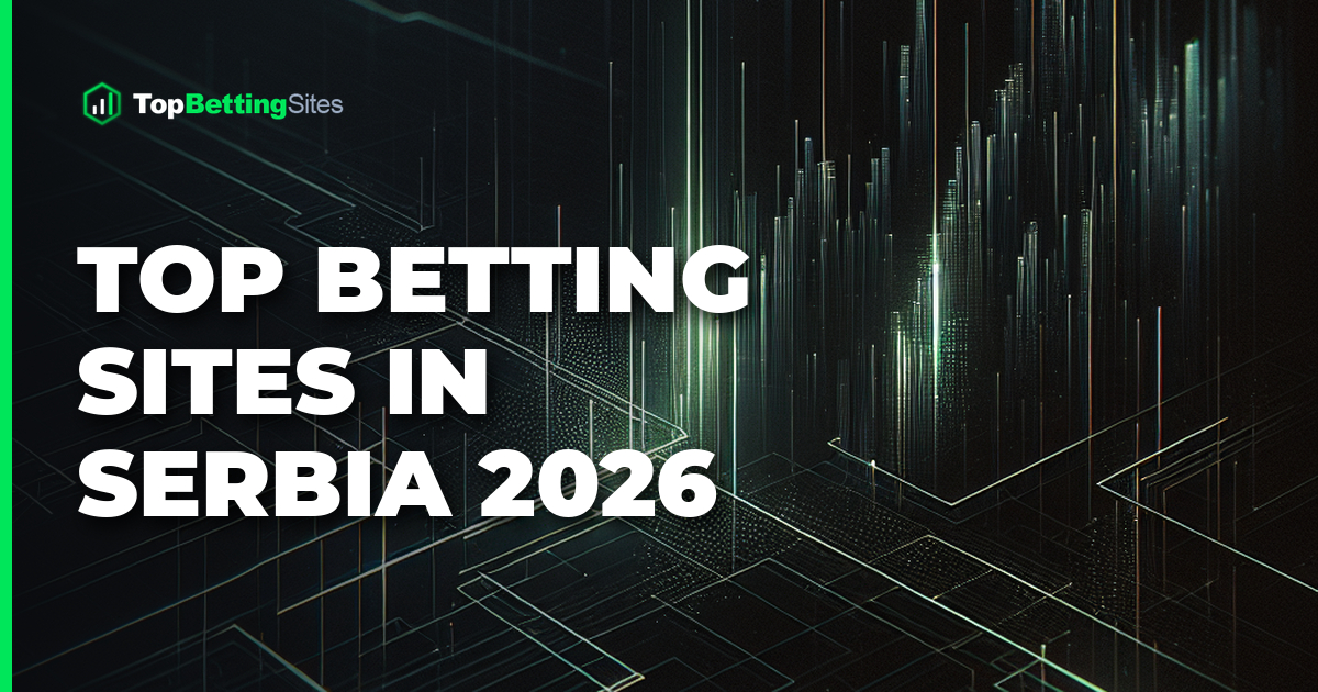 Serbia Betting Sites 2026 — 159 Wager Audit